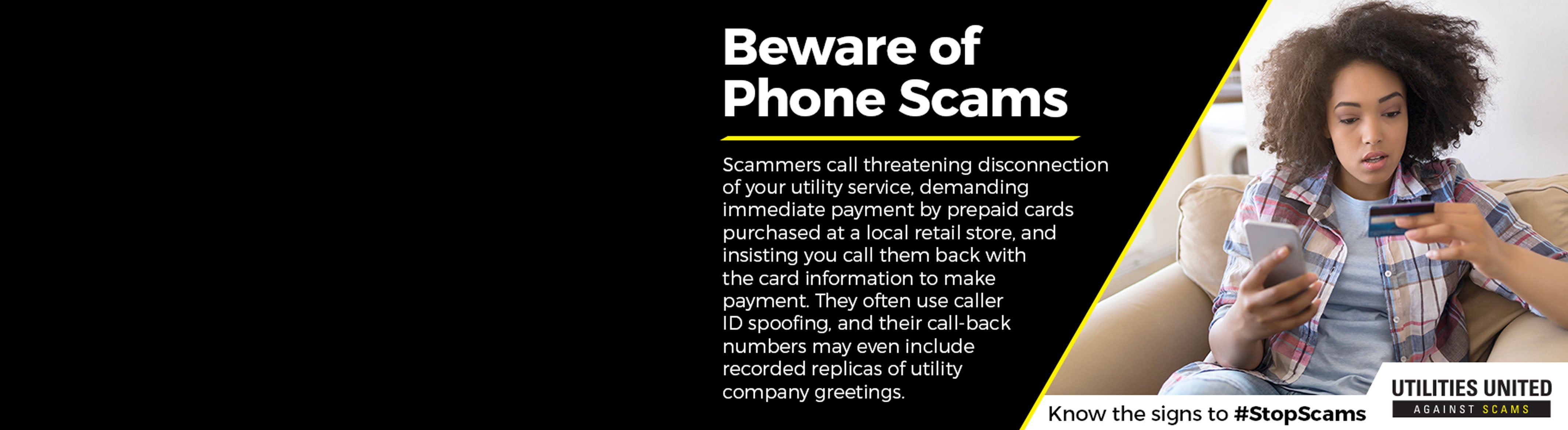Beware of Phone Scams. Call Fayette Electric if you suspect foul play.